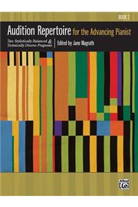 Audition Repertoire for the Advancing Pianist BK 2