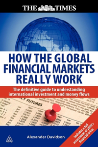 How the Global Financial Markets Really Work