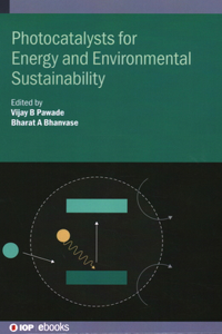 Photocatalysts for Energy and Environmental Sustainability