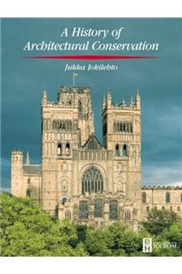 A History of Architectural Conservation