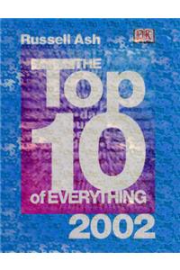 The Top 10 of Everything: 2002