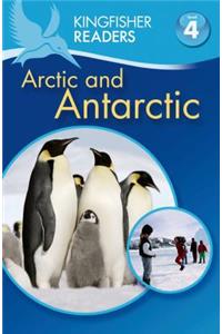 The Arctic and Antarctica