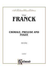 Chorale, Prelude and Fugue