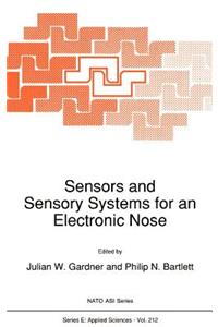 Sensors and Sensory Systems for an Electronic Nose
