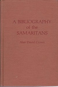 A Bibliography of the Samaritans