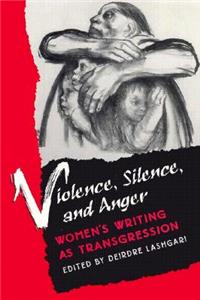 Violence, Silence, and Anger