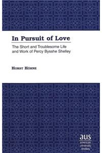 In Pursuit of Love