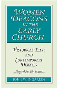 Women Deacons in the Early Church