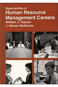 Opportunities in Human Resource Management Careers (VGM opportunities series)