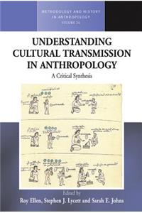 Understanding Cultural Transmission in Anthropology: A Critical Synthesis