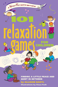 101 Relaxation Games for Children