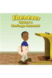 Ebenezer Opens a Savings Account