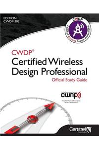 Cwdp(r) Certified Wireless Design Professional Official Study Guide