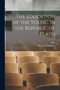 Education of the Young in the Republic of Plato