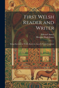 First Welsh Reader and Writer