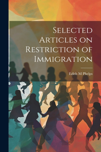 Selected Articles on Restriction of Immigration