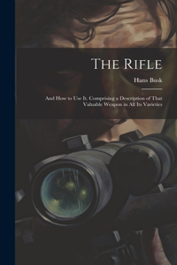 Rifle