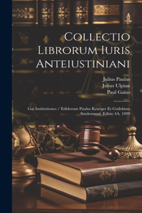 Collectio Librorum Iuris Anteiustiniani