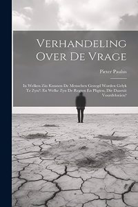 Verhandeling Over De Vrage