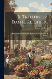 Il Trentino A Dante Alighieri