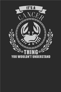 It's A Cancer Thing You Wouldn't Understand
