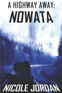 Highway Away: Nowata