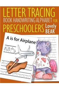 Letter Tracing Book Handwriting Alphabet for Preschoolers Lovely Bear