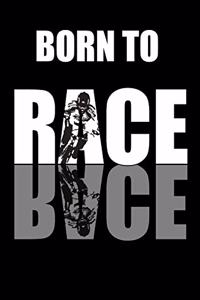 Born To Race