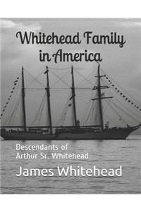 Whitehead Family in America