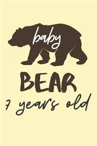 Baby Bear 7 Years Old