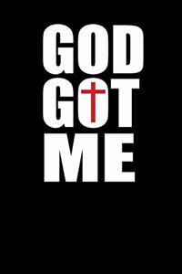God Got Me