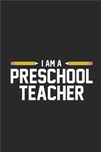 I Am A Preschool Teacher