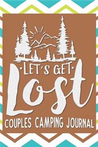 Let's Get Lost Couples Camping Journal