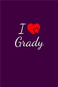 I love Grady