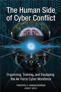 The Human Side of Cyber Conflict