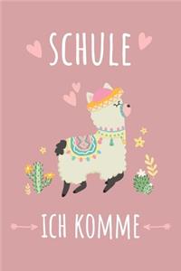 Schule. Ich komme.
