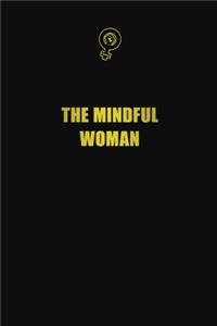 The mindful woman