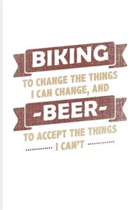 Biking to Change The Things I Can...