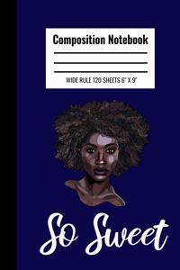 Composition Notebook So Sweet