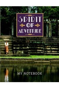 Spirit Of Adventure My Notebook