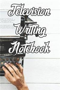 Television Writing Notebook