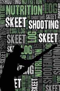Skeet Shooting Nutrition Log and Diary