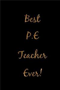 Best P.E. Teacher Ever!