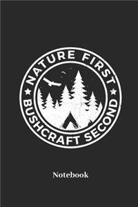 Nature First Bushcraft Second Notebook