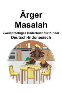 Deutsch-Indonesisch Ärger/Masalah Zweisprachiges Bilderbuch für Kinder