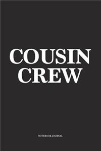 Cousin Crew