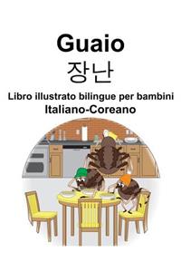 Italiano-Coreano Guaio/장난 Libro illustrato bilingue per bambini