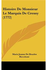 Histoire De Monsieur Le Marquis De Cressy (1772)