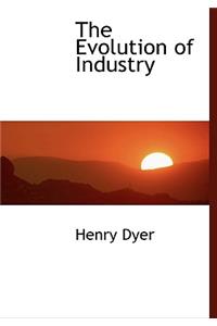 The Evolution of Industry