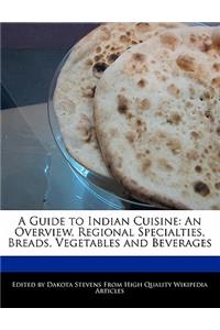 A Guide to Indian Cuisine